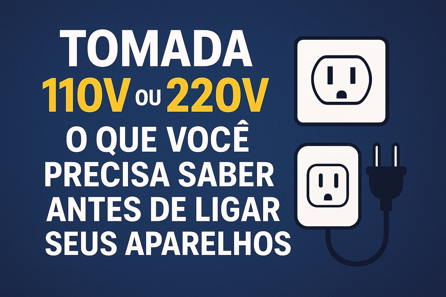 qual a diferença entre tomada 110v e 220v